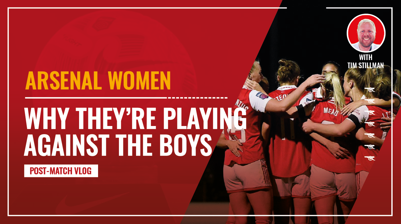 Video: Arsenal Women - Why they're playing against the boys